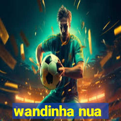 wandinha nua